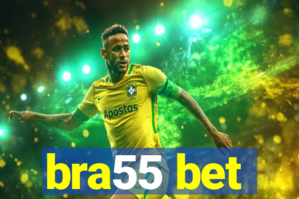 bra55 bet